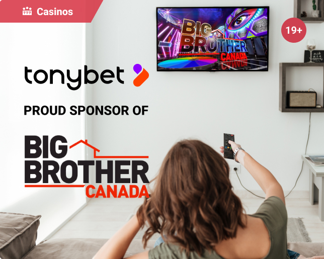 TonyBet – Proud Sponsor of Big Brother Canada S12