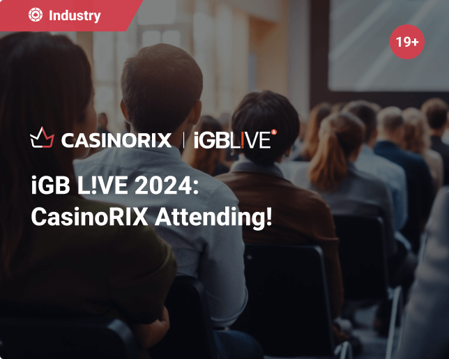 iGB L!VE 2024: CasinoRIX Attending!