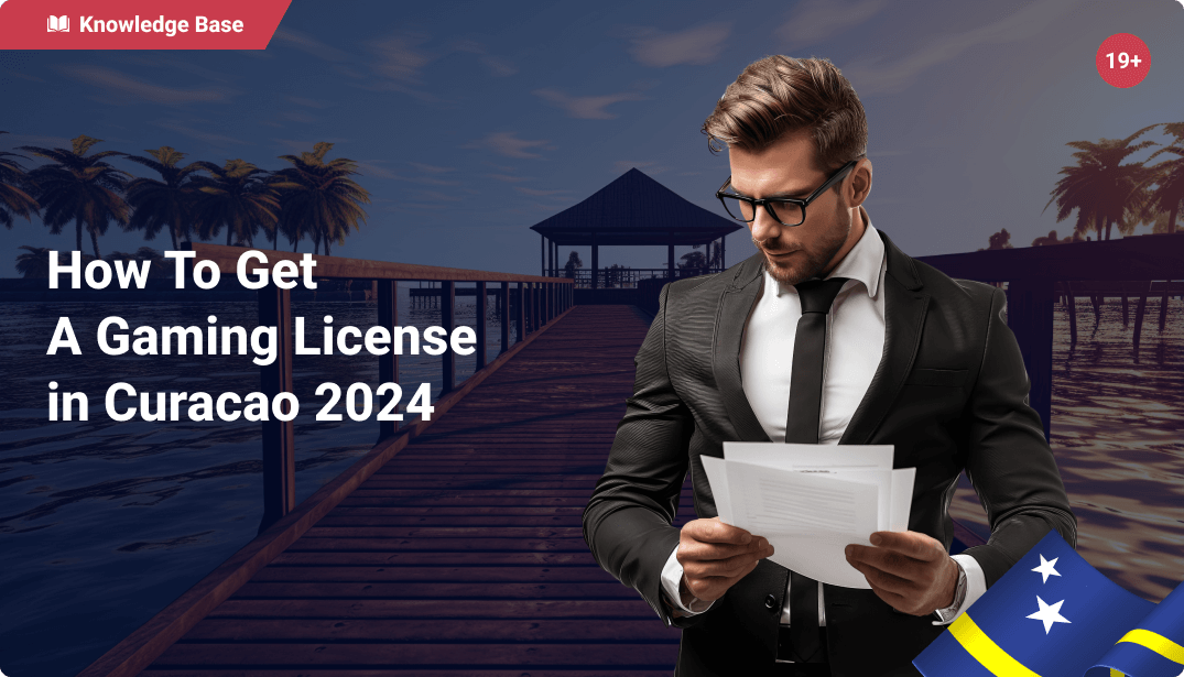 How To Get A Gaming License in Curacao 2024