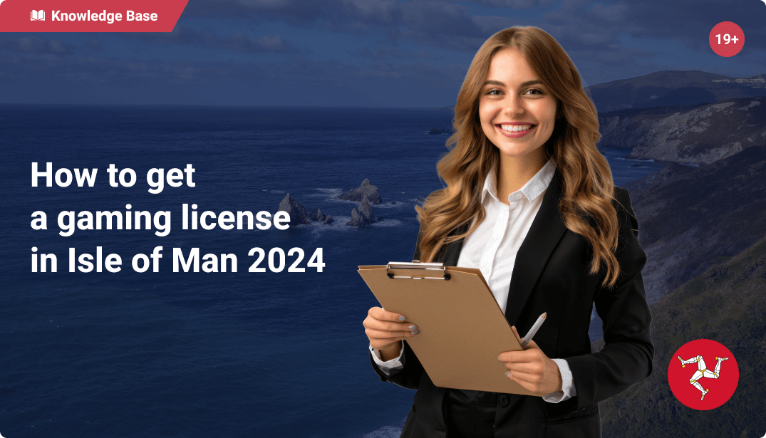 How to get a gaming license in Isle of Man 2024