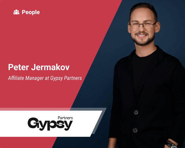 Peter Jermakov, Affiliate Manager at Gypsy Partners