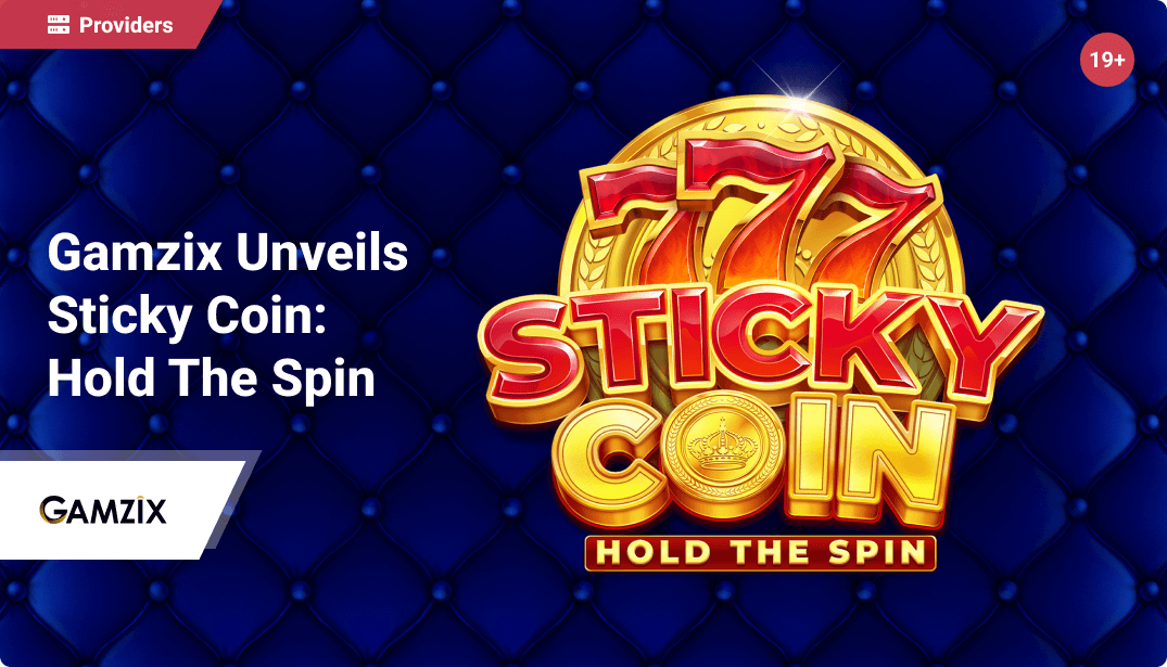 Gamzix Unveils Sticky Coin: Hold The Spin