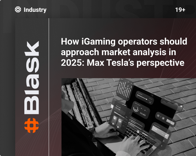 How iGaming operators should approach market analysis in 2025: Max Tesla’s perspective