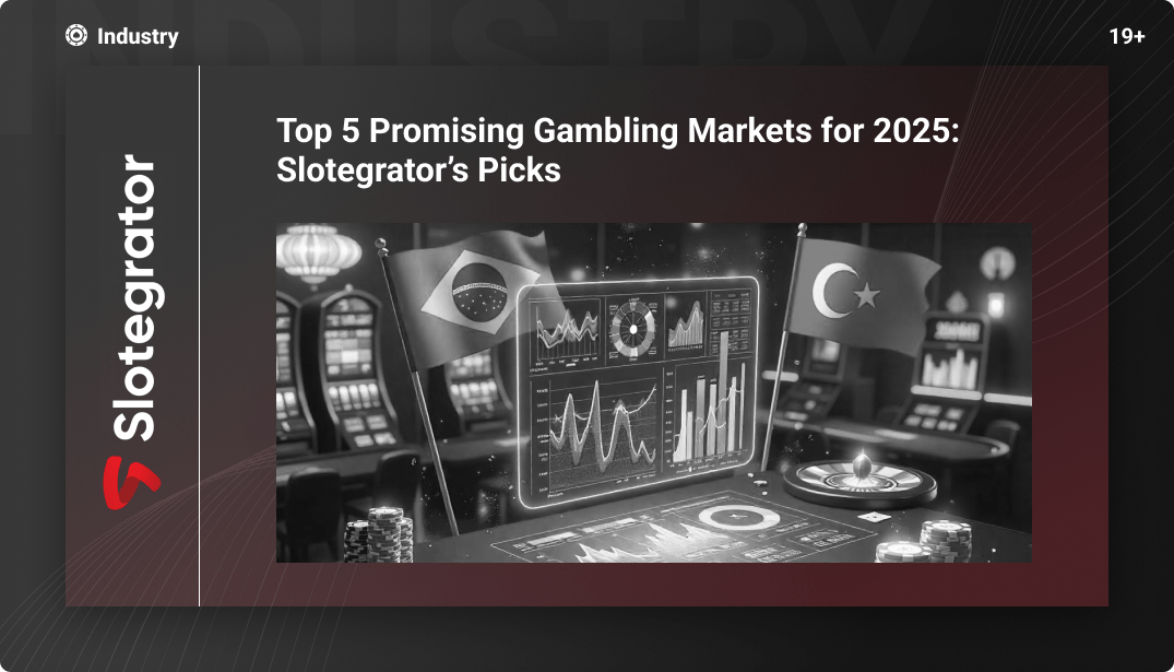 Top 5 Promising Gambling Markets for 2025: Slotegrator’s Picks