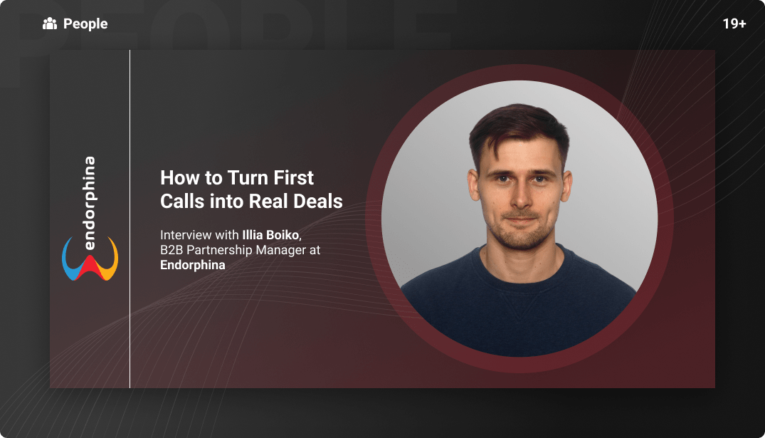 Interview with Illia Boiko, B2B Partnership Manager at Endorphina