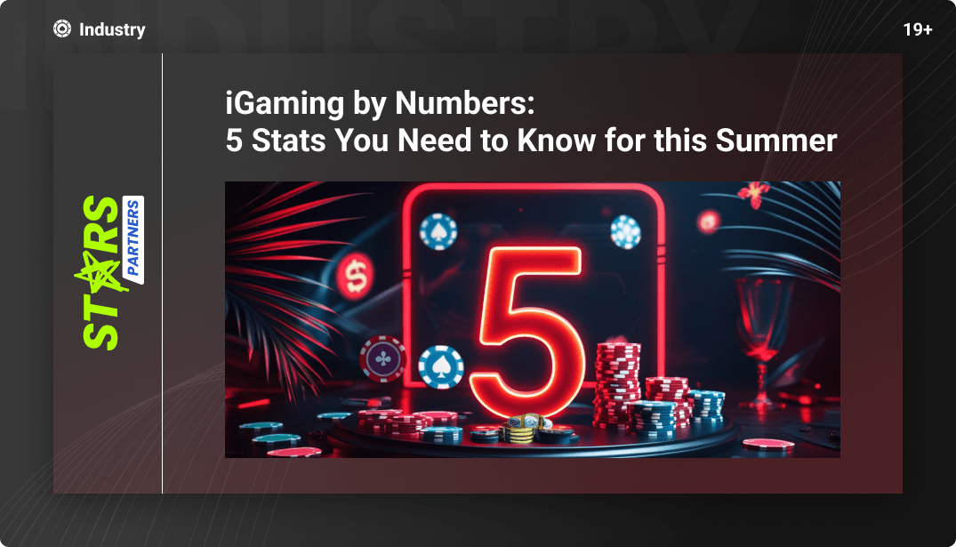 iGaming by Numbers: 5 Stats You Need to Know for this Summer