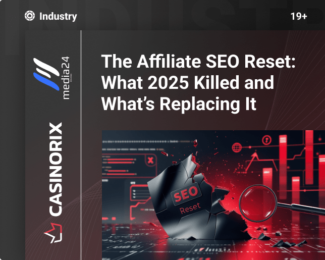 The Affiliate SEO Reset: What 2025 Killed and What’s Replacing It