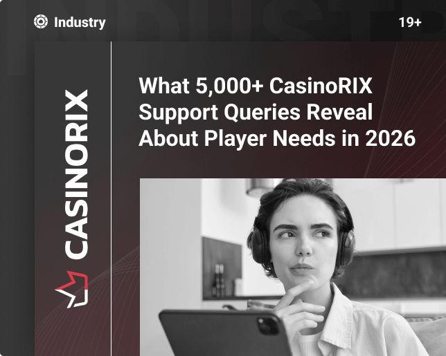 What 5,000+ CasinoRIX Support Queries Reveal About Player Needs in 2026